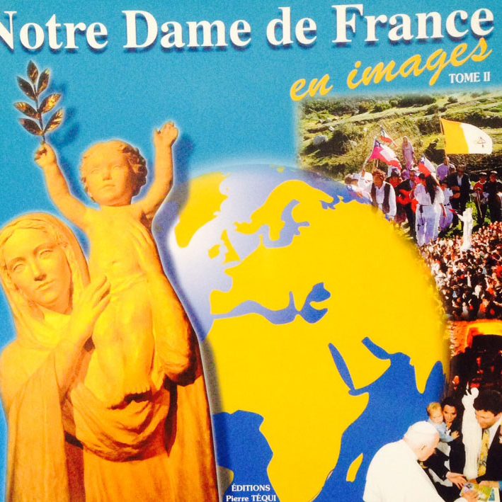 Livre notre dame de france en image